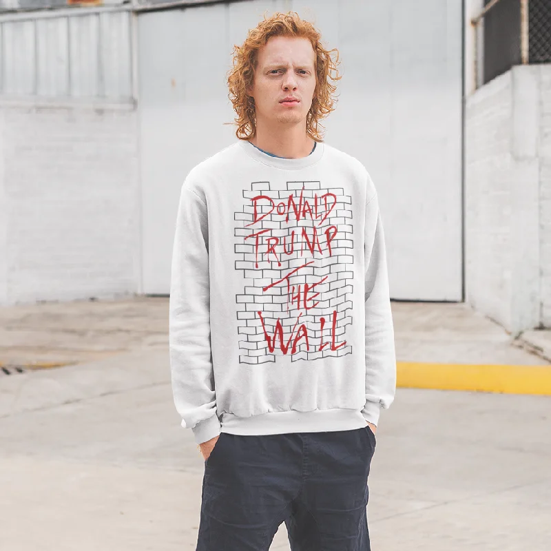 Donald Trump the Wall Sweatshirt