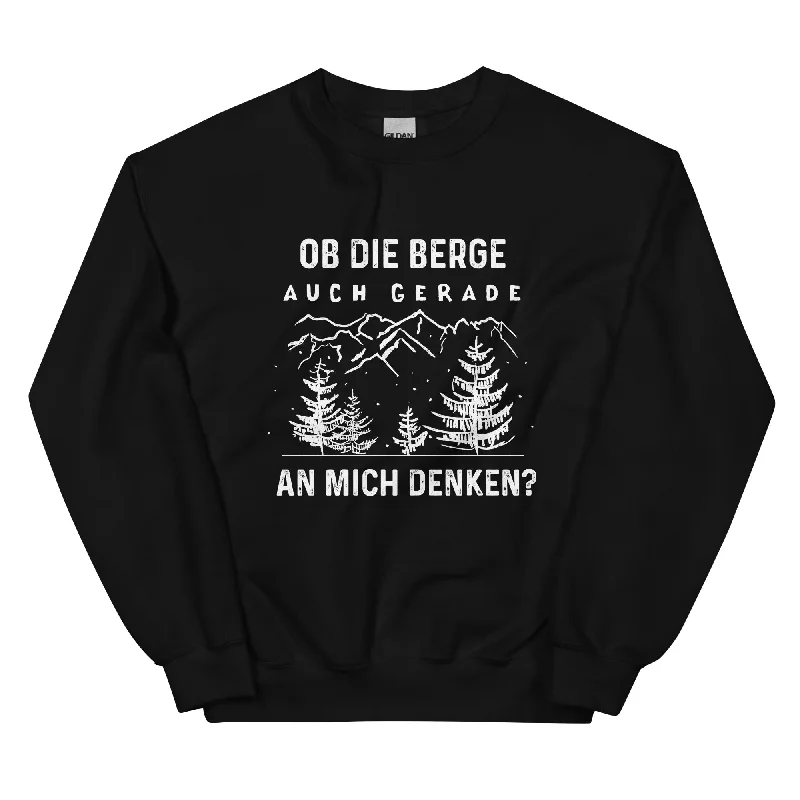 Ob die Berge auch gerade an mich denken - Sweatshirt (Unisex)