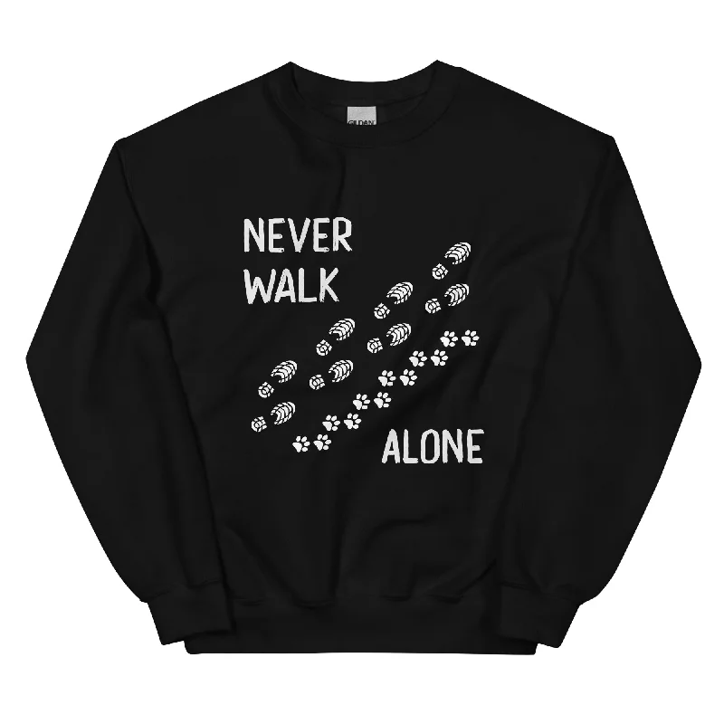 Never walk alone - Sweatshirt (Unisex)