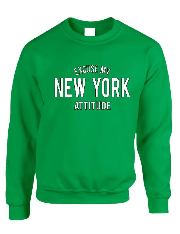 Adult Crewneck Excuse My New York Attitude Fun Cool Top