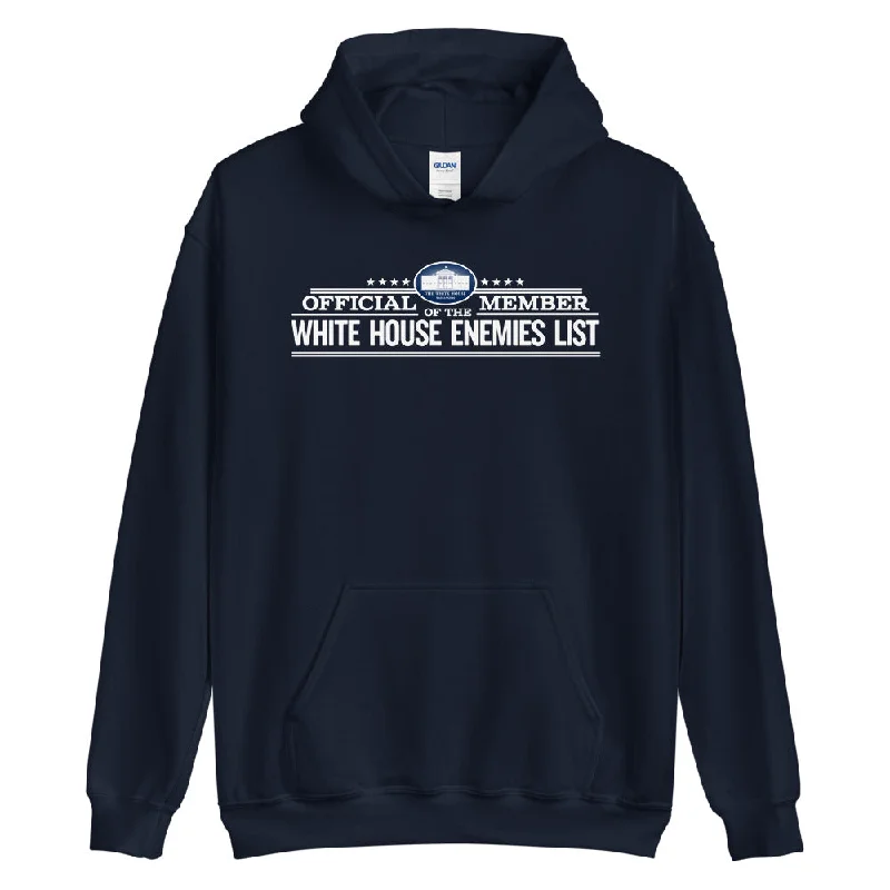 Proud Member of the White House Enemies List Unisex Hoodie